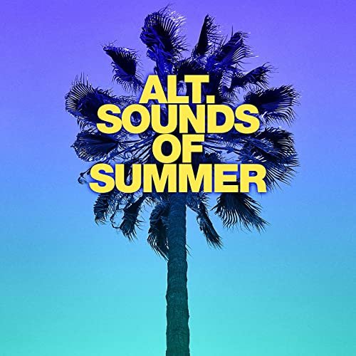 Alt. Sounds of Summer- This Is Growing Up