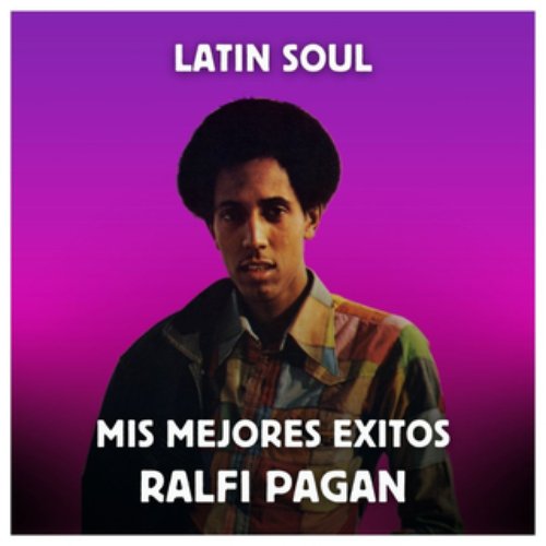 Latin Soul - Mis Mejores Exitos