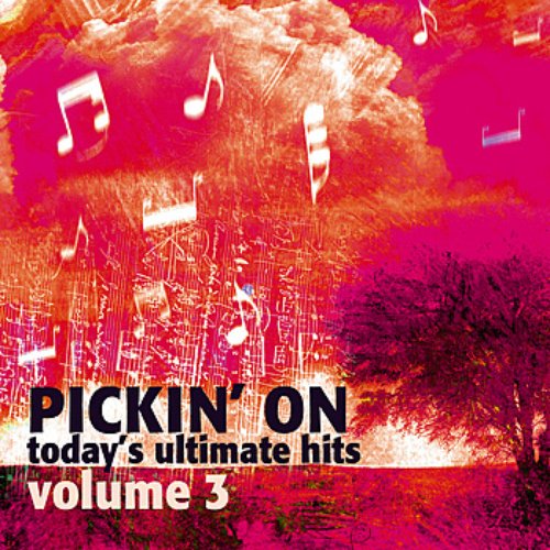 Pickin' on Today's Ultimate Hits Vol. 3