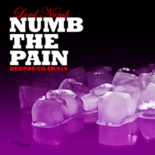 Numb the pain