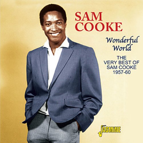 Wonderful World: The Very Best Of Sam Cooke 1957 - 60