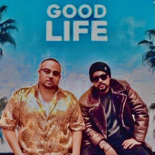Good Life (Remix) - Single