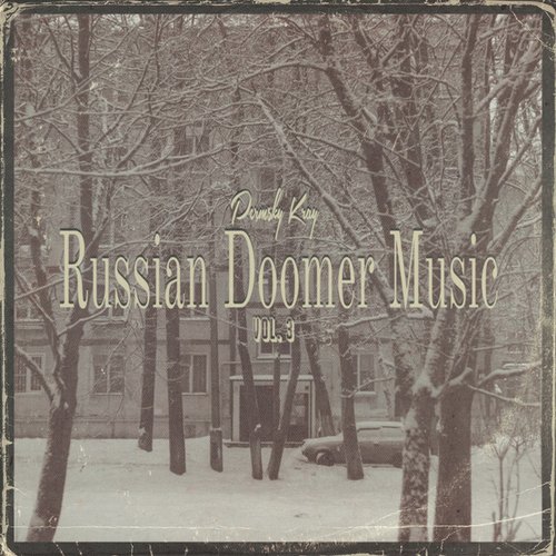 Russian Doomer Music, Vol. 3 - EP