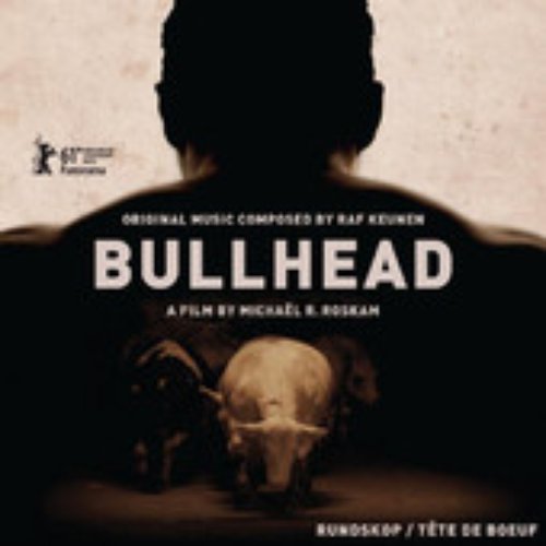 Bullhead - Original Soundtrack