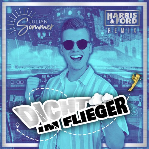 Dicht im Flieger (Harris & Ford Remix)
