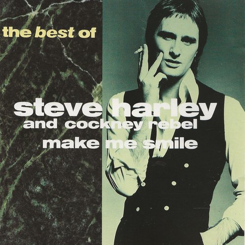 Make Me Smile: The Best of Steve Harley & Cockney Rebel