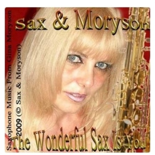 The Wonderful Sax Is You