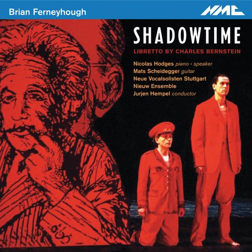 Ferneyhough: Shadowtime