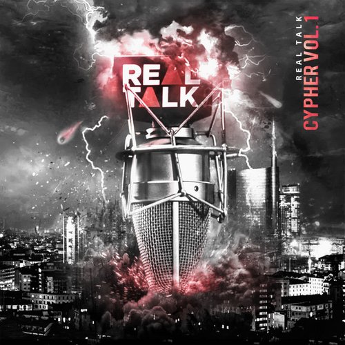 Real Talk Cypher, Vol. 1 (Mixed)