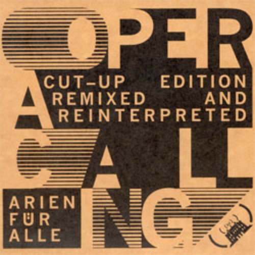 Opera_calling Cut-Up Edition