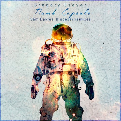 Numb Capsule (Sam Davies, Blugazer Remixes)