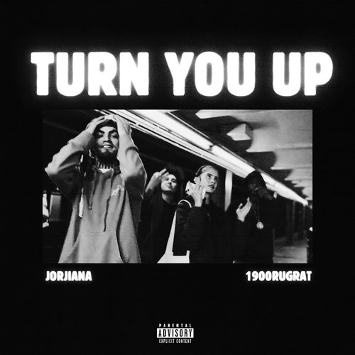 Turn You Up (feat. 1900Rugrat) - Single
