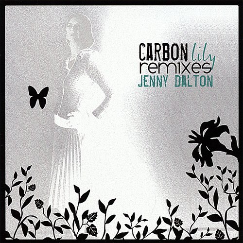 Carbon Lily Remixes