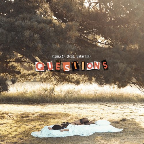 Questions (feat. Balaram) - Single