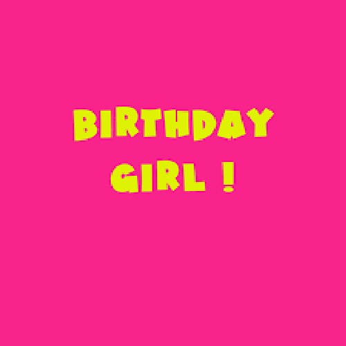 Birthday Girl !