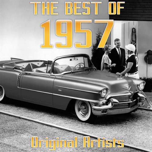The Best of 1957 (Original Artists)