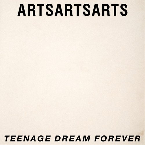 Teenage Dream Forever