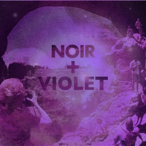 NOIR + Violet