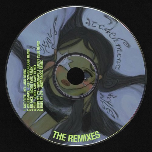 anxious attachment style (the remixes)