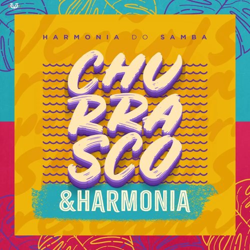 Churrasco & Harmonia