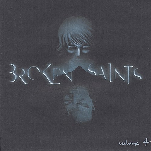 Broken Saints soundtrack, volume 4