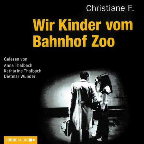 Wir Kinder vom Bahnhof Zoo