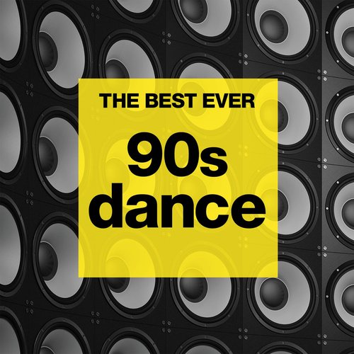 The Best Ever: 90s Dance