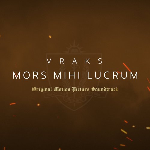 Mors Mihi Lucrum (Original Motion Picture Soundtrack)