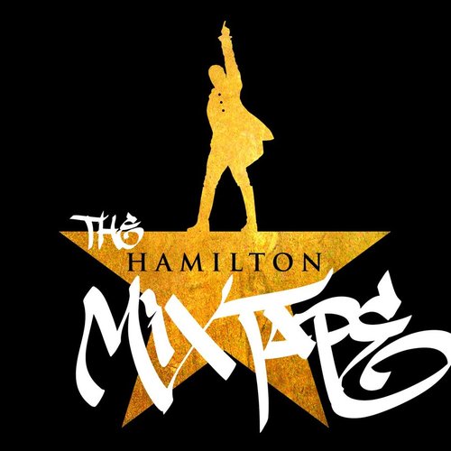 The Hamilton Mixtape