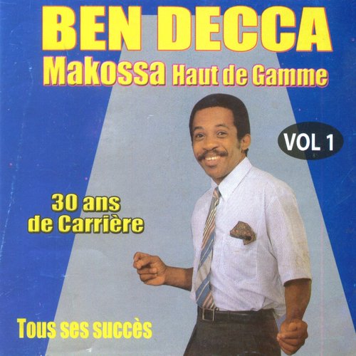 Makossa haut de gamme, vol. 1 (Tous ses succès)