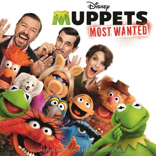 Muppets Most Wanted (Original Motion Picture Soundtrack)