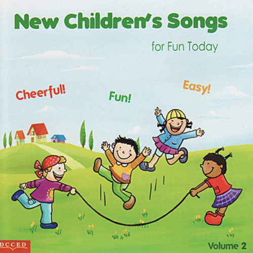 New Children Songs for Fun Today Vol. 2