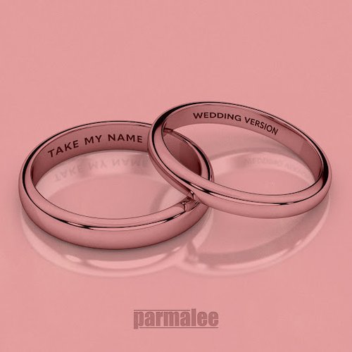 Take My Name (Wedding Version) - Single