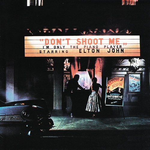 Don't Shoot Me I'm Only The Piano Player (Bonus Tracks Version)