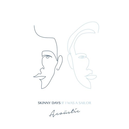 If I Was A Sailor (acoustic)