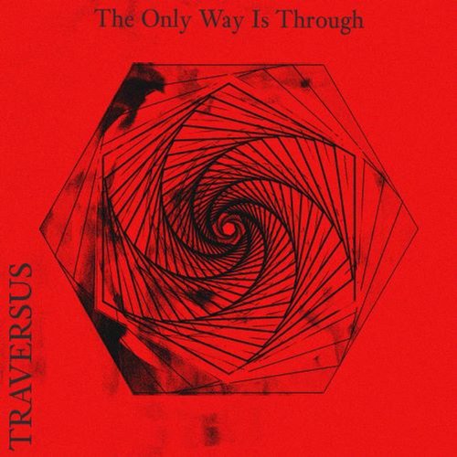 The Only Way Is Through