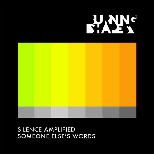 Silence Amplified / Someone Else's Words - Single