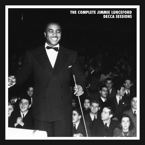 The Complete Jimmie Lunceford Decca Sessions