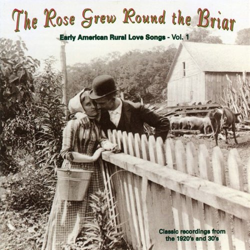 The Rose Grew Round The Briar