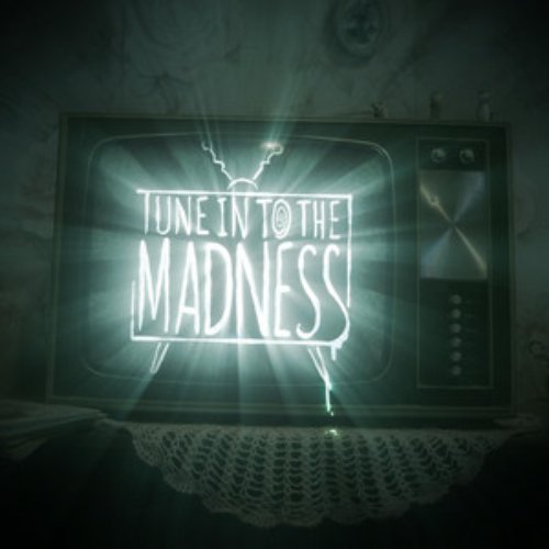 Tune Into the Madness - Single