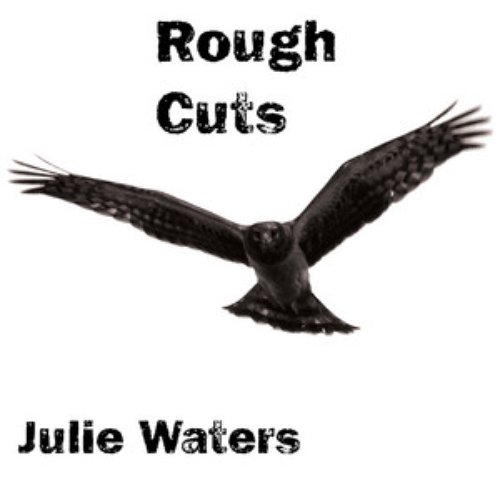 Rough Cuts