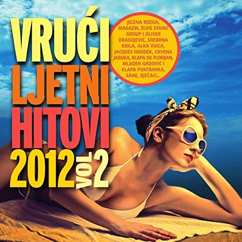 Vrući Ljetni Hitovi 2012