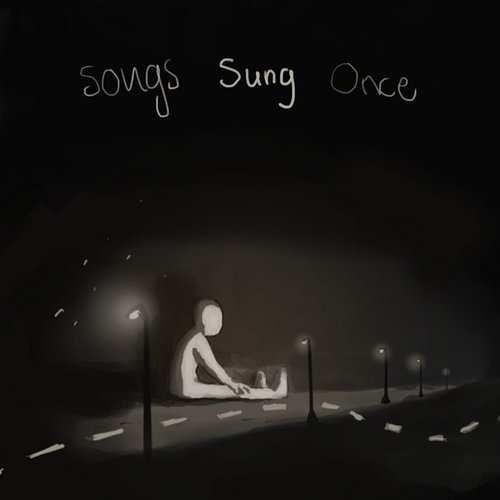 Songs Sung Once