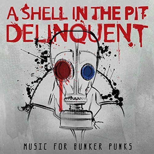 Delinquent: Music for Bunker Punks
