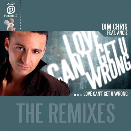 Love Can't Get U Wrong - the Remixes