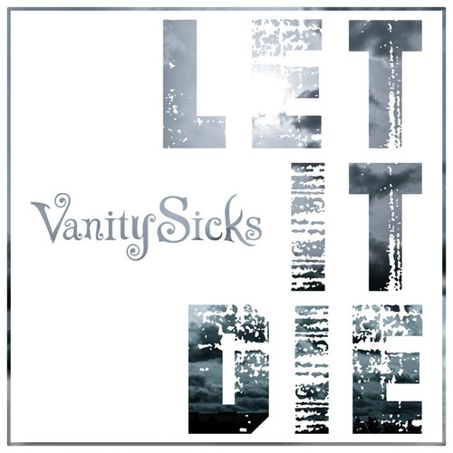 Let It Die - Single