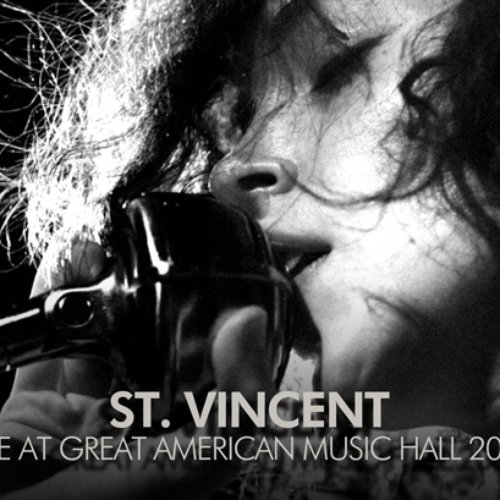 St. Vincent (Live at Great American Music Hall 2009)