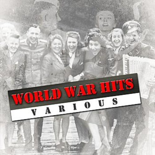 World War Hits