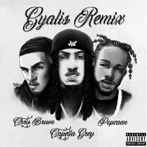 GYALIS (Remix) [feat. Chris Brown & Popcaan]