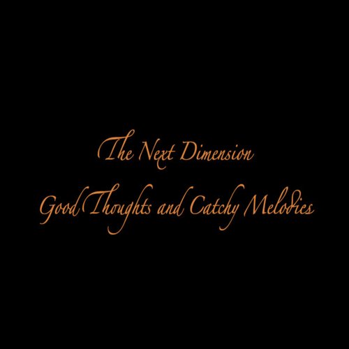 Good Thoughts and Catchy Melodies - Single
